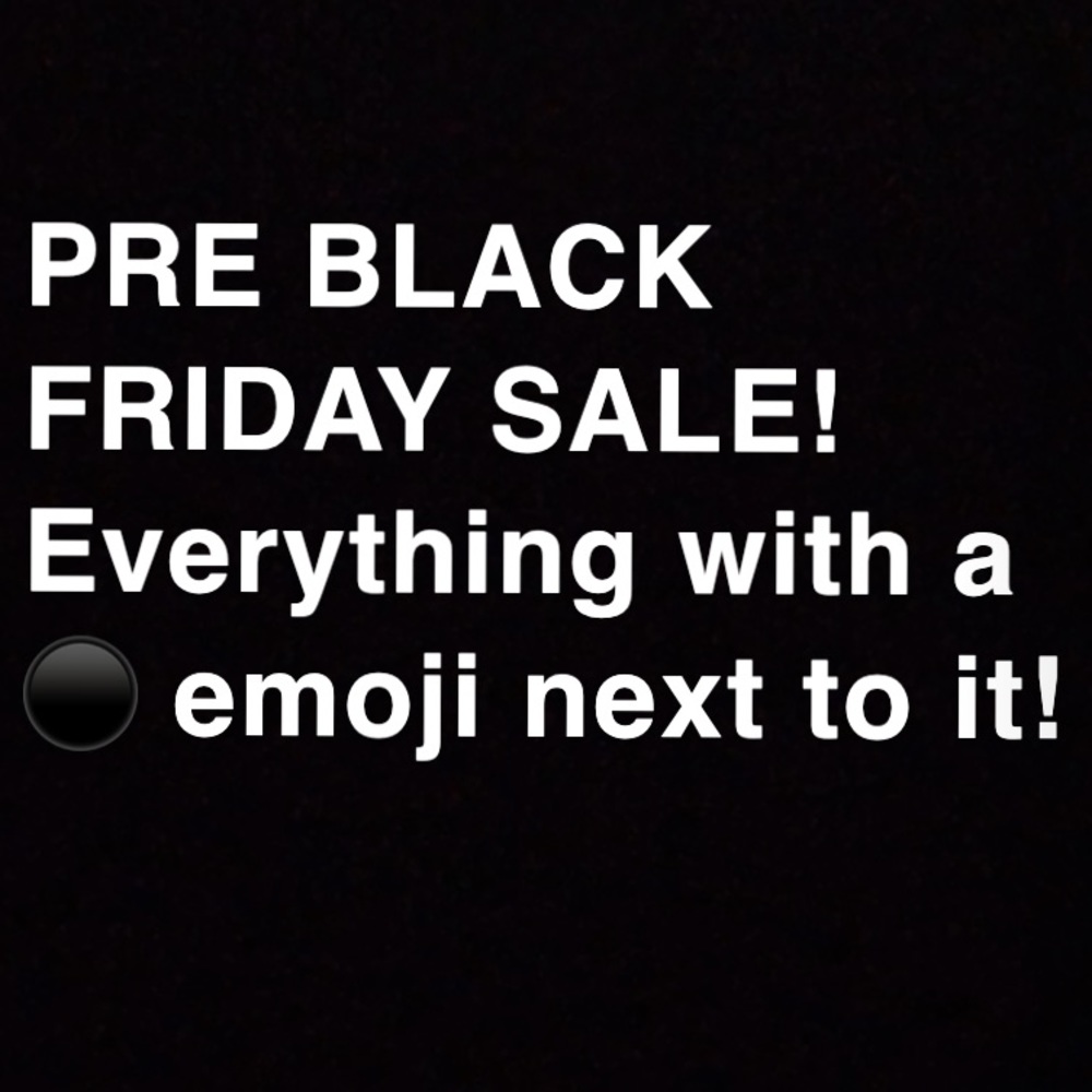 BLACK FRIDAY SALE!